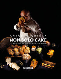 Non solo cake - tecniche e bilanciamenti nelle lievitazioni 