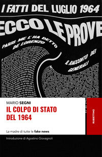 Colpo di stato del 1964 - la madre di tutte le fake news 
