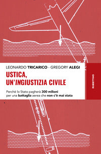 Ustica un'ingiustizia civile 