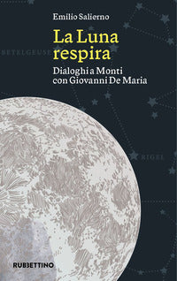 Luna respira - dialoghi a monti con giovanni de maria 