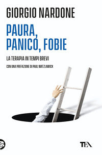 Paura panico fobie - la terapia in tempi brevi 