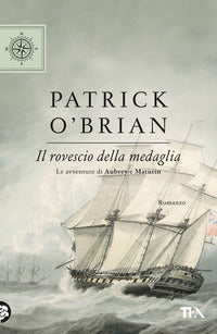 Rovescio della medaglia - le avventure di aubrey maturin 