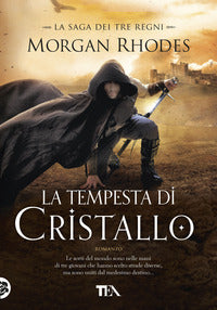 Tempesta di cristallo - la saga dei tre regni 