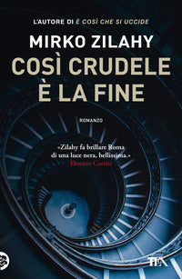 Cosi' crudele e' la fine 