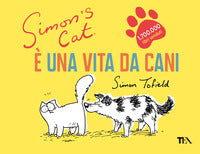 Simon's cat e' una vita da cani 