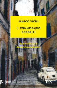 Commissario bordelli - la prima indagine 