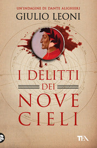 Delitti dei nove cieli - un'indagine di dante alighieri 