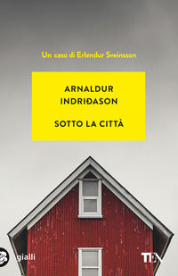 Sotto la citta' - un caso di erlendur sveinsson 
