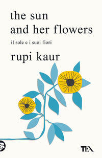 The sun and her flowers - il sole e i suoi fiori 