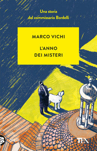 Anno dei misteri - un'indagine del commissario bordelli 