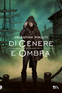 Di cenere e ombra - la saga dei discendenti 