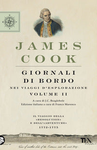 Giornali di bordo nei viaggi d'esplorazione - volume 2 il viaggio della resolution e dell' 