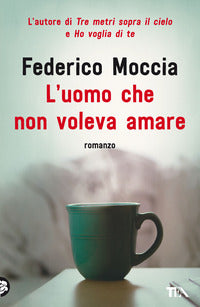 Uomo che non voleva amare 