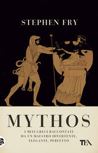 Mythos - i miti greci raccontati da un maestro divertente 