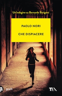 Che dispiacere - un'indagine su bernardo barigazzi 
