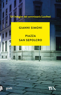 Piazza san sepolcro - un'indagine del commissario lucchesi 