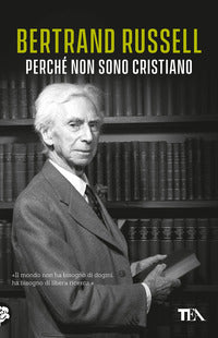 Perche' non sono cristiano 