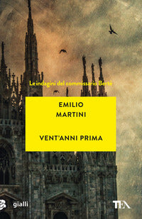 Vent'anni prima - le indagini del commissario berte' 