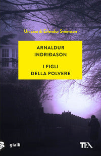 Figli della polvere - i casi dell'ispettore erlendur sveinsson 