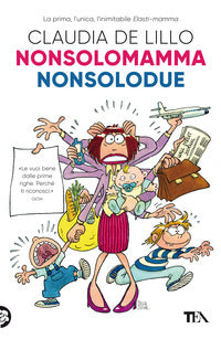 Nonsolomamma nonsolodue 