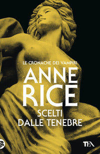 Scelti dalle tenebre - le cronache dei vampiri 