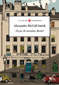 Po' di cioccolato bertie ? le storie del 44 scotland street 