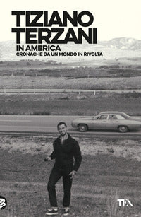 In america - cronache da un mondo in rivolta 