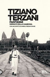 Fantasmi - dispacci dalla cambogia 
