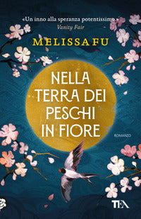 Nella terra dei peschi in fiore 