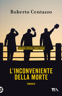 Inconveniente della morte - squadra speciale minestrina 