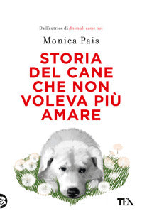 Storia del cane che non voleva piu' amare 