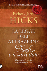 Legge dell'attrazione - chiedi e ti sara dato 
