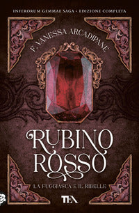 Rubino rosso la fuggiasca e il ribelle 