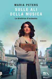 Sulle ali della musica - la direttrice d'orchestra 