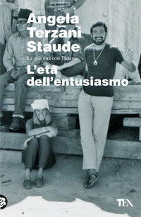 Eta' dell'entusiasmo - la mia vita con tiziano 