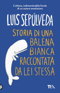 Storia di una balena bianca raccontata da lei stessa 