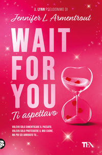 Wait for you - ti aspettavo 