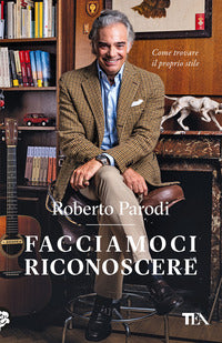 Facciamoci riconoscere - come trovare il proprio stile 