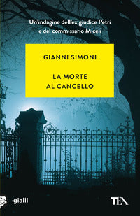 Morte al cancello 