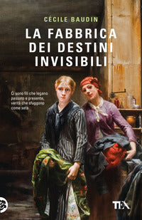 Fabbrica dei destini invisibili 