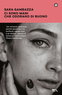 Ci sono mani che odorano di buono 