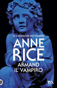 Armand il vampiro - le cronache dei vampiri 
