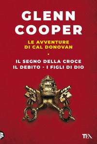 Avventure di cal donovan - il segno della croce - il debito-i figli di dio 
