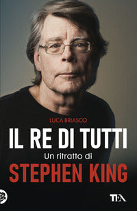 Re di tutti - un ritratto di stephen king 