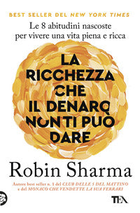 Ricchezza che il denaro non ti puo' dare 
