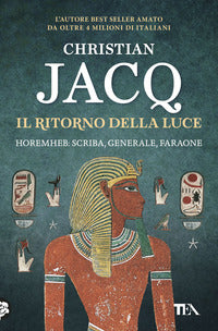 Ritorno della luce - horemheb scriba generale faraone 