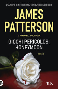 Giochi pericolosi - honeymoon 