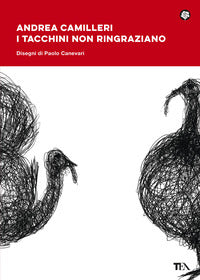 Tacchini non ringraziano 