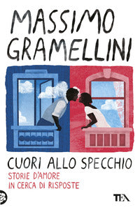 Cuori allo specchio - storie d'amore in cerca di risposte 