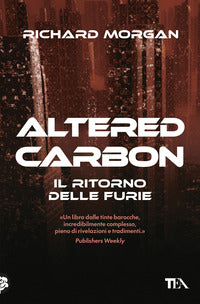 Altered carbon - il ritorno delle furie. 